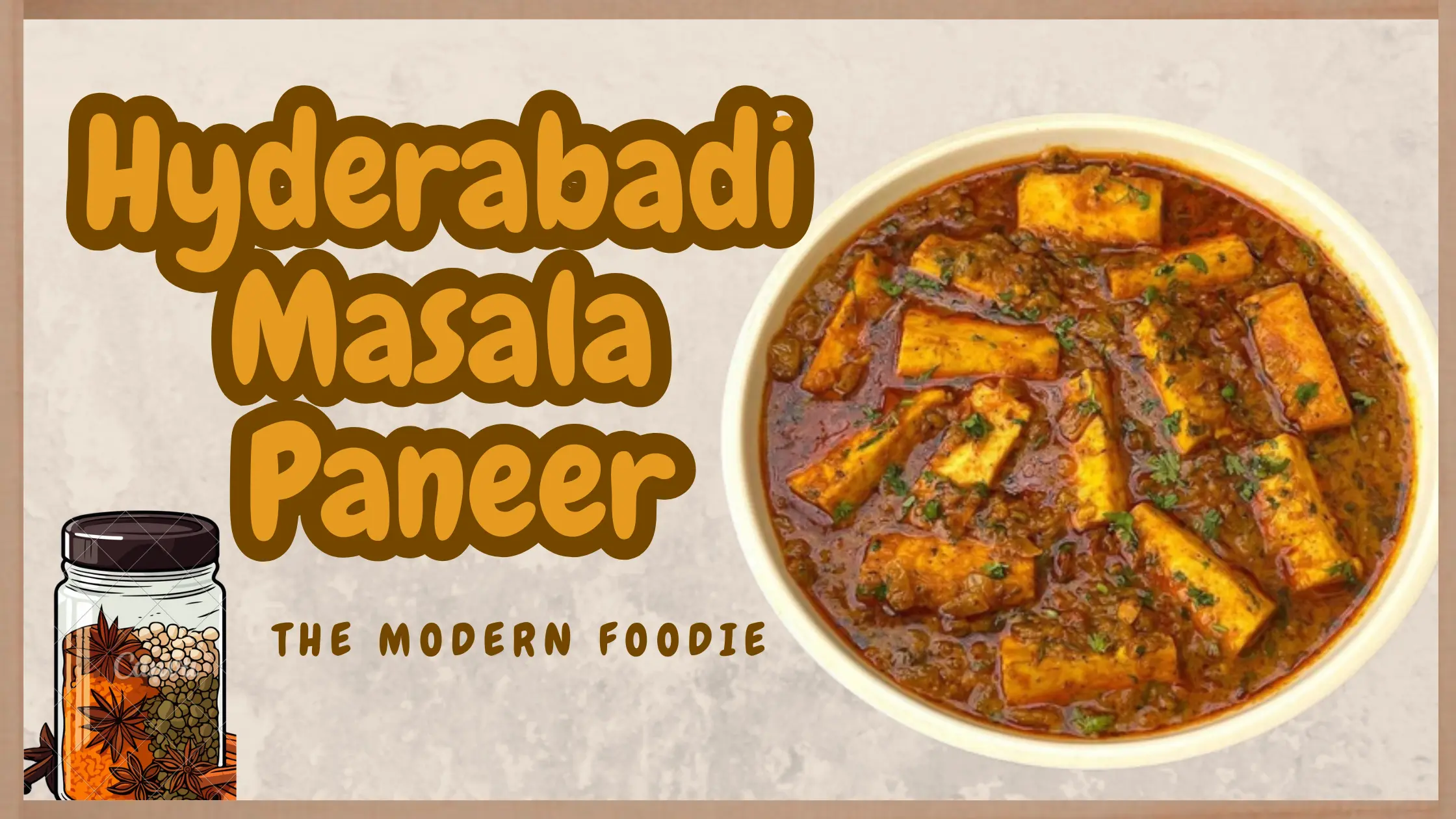 Hyderabadi masala paneer